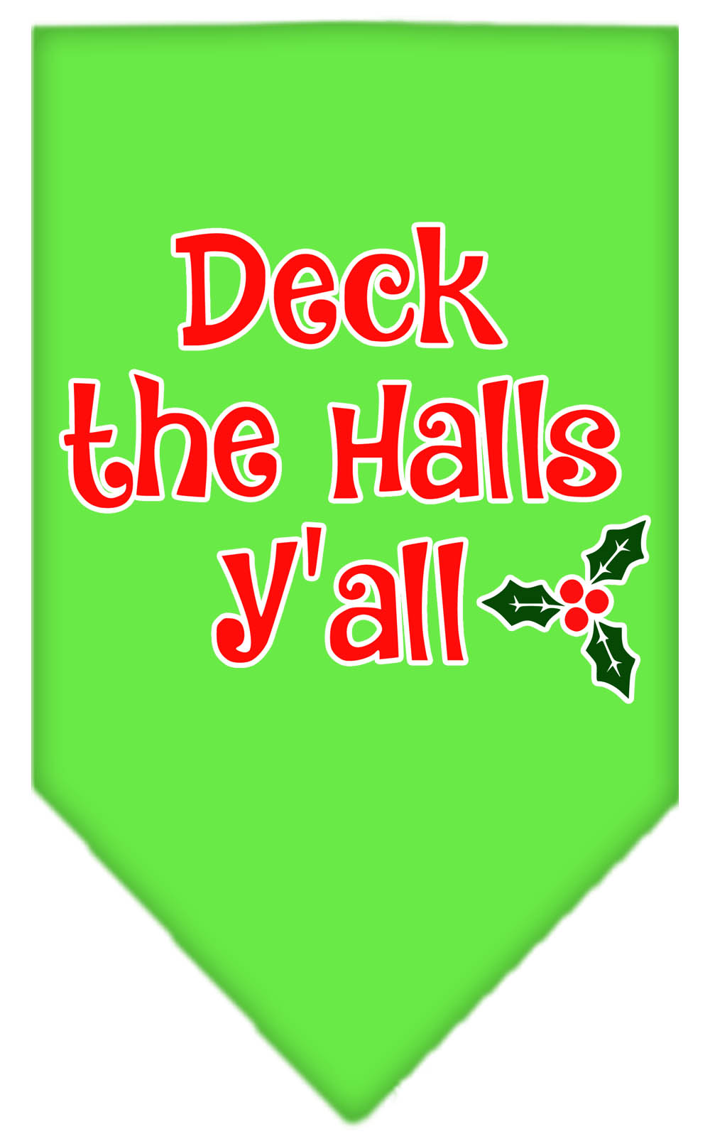 Deck the Halls Y'all Screen Print Bandana Lime Green Small